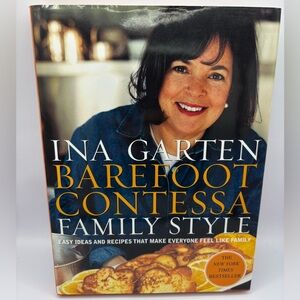 Barefoot Contessa Family Style Cookbook - Ina Garten Casual & Comfort Food